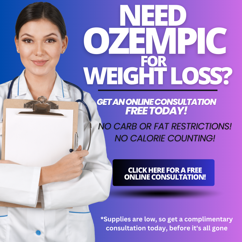 Ozempic for Weight Loss in Wildomar CA, Get A FREE Consult for a Prescription of Semaglutide With a Doctor Today